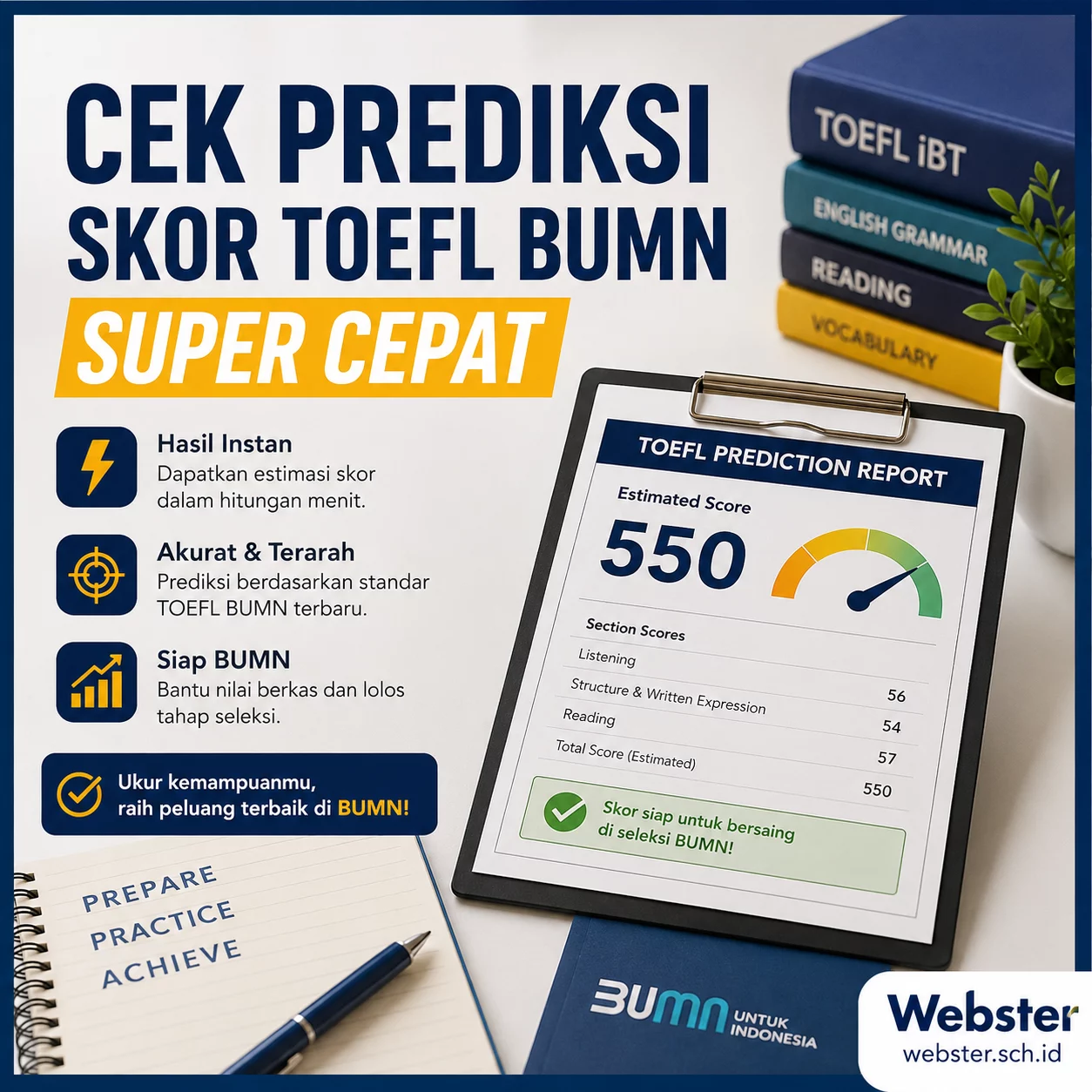 Cek Prediksi Skor TOEFL BUMN Super Cepat Cek Prediksi Skor TOEFL BUMN Super Cepat - Webster English Course