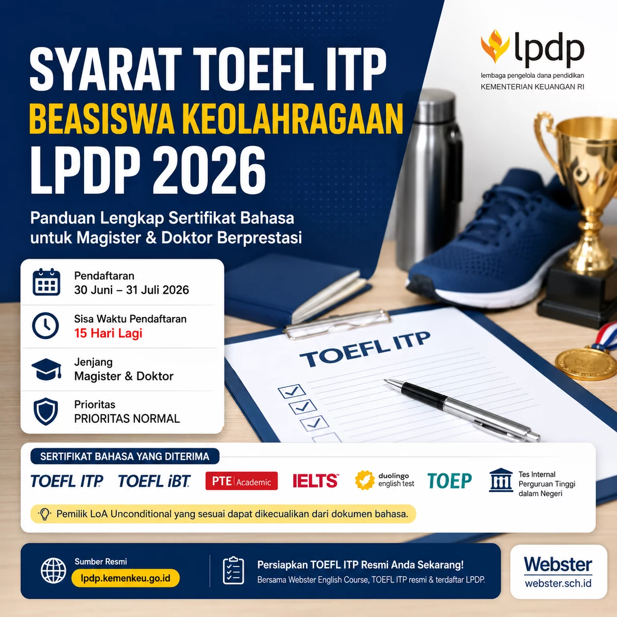 Syarat TOEFL ITP LPDP Keolahragaan 2026 Terbaru Syarat TOEFL ITP LPDP Keolahragaan 2026 Terbaru - Webster English Course