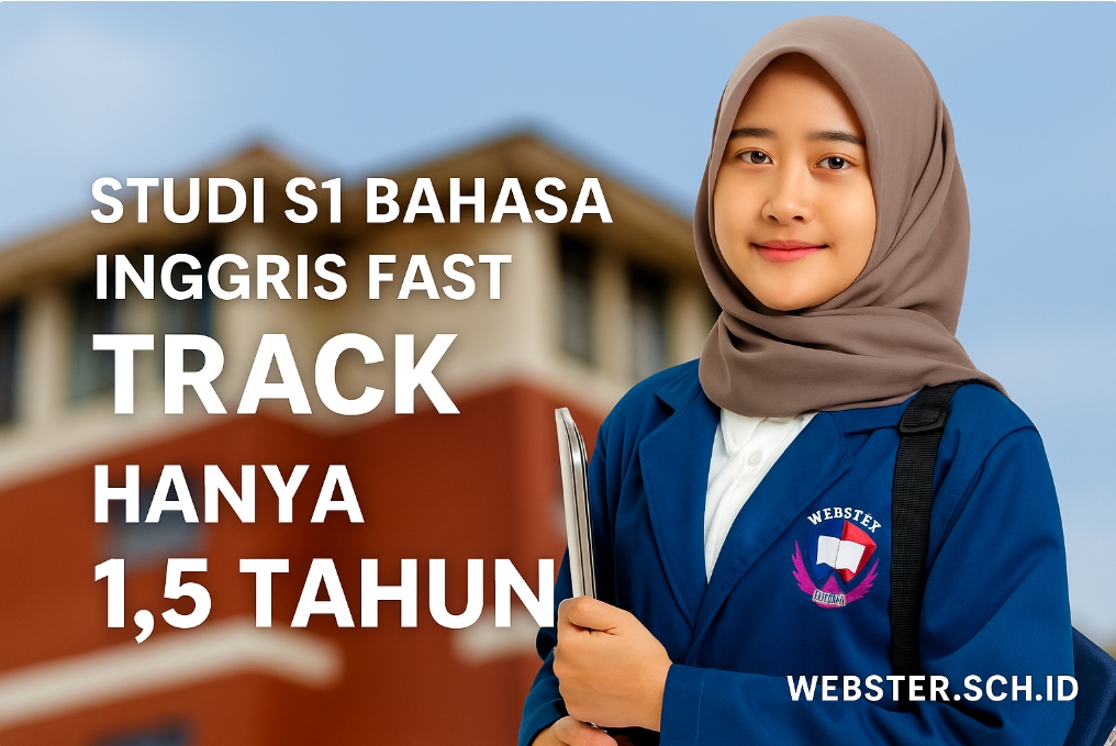 Jalur Cepat S1 Bahasa Inggris 15 Tahun Dengan Sertifikat Webster