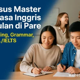 Kursus Master Bahasa Inggris 6 Bulan di Pare - Webster English Course