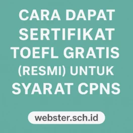 Cara Dapat Tes TOEFL Gratis untuk Syarat Administrasi - Webster English Course