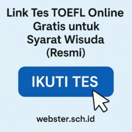 Link Tes TOEFL Online Gratis untuk Syarat Wisuda (Resmi) - Webster English Course